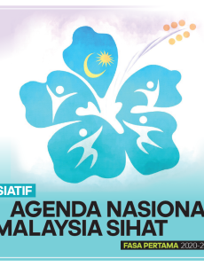 Agenda Nasional Malaysia Sihat (ANMS) Fasa Pertama 2020-2022